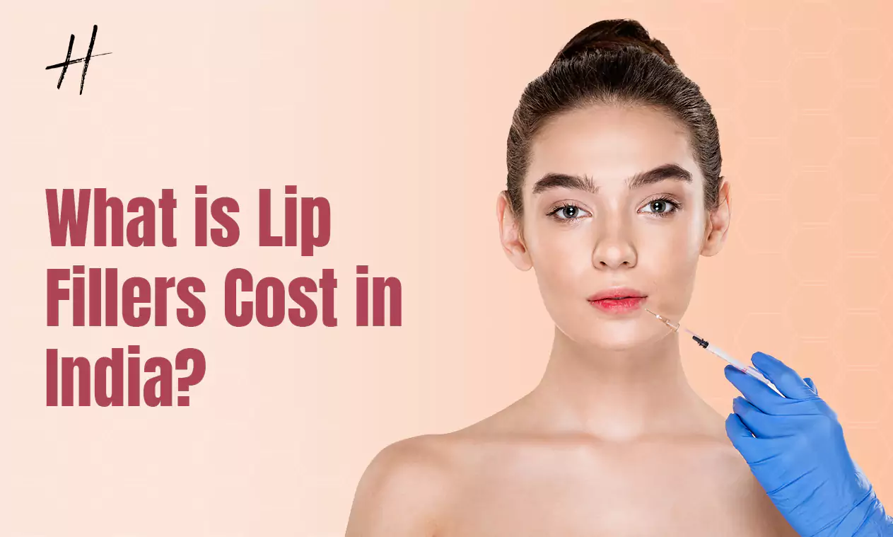 What Are Lip Fillers Cost In India?