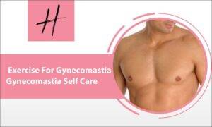 Read more about the article गाइनेकोमेस्टिया के लिए व्यायाम (Exercise For Gynecomastia)