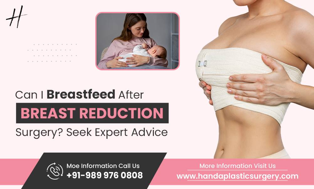 Read more about the article Can I Breastfeed After Breast Reduction Surgery? Seek Expert Advice